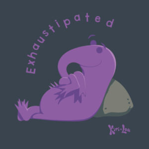 Womens T shirt - Kiri and Lou | Exhaustipated! Design